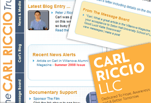Carl Ricco Special Needs Trust: updates, news, donations for Carl Riccio, web development, site management The Carl Riccio Trust - blog, messageboard, media for Carl Riccio, web design